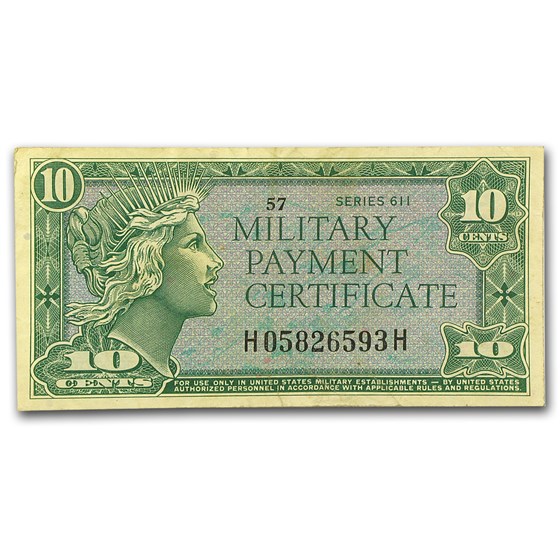 MPC Series 611 Ten Cents XF MPC Series 611 Ten Cents XF