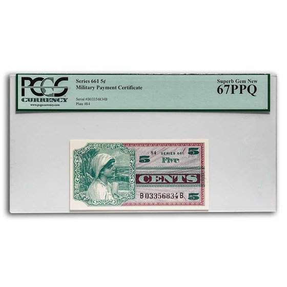 MPC Series 661 5 Cents Superb Gem New CU-67 PPQ PCGS MPC Series 661 5 Cents Superb Gem New CU-67 PPQ PCGS