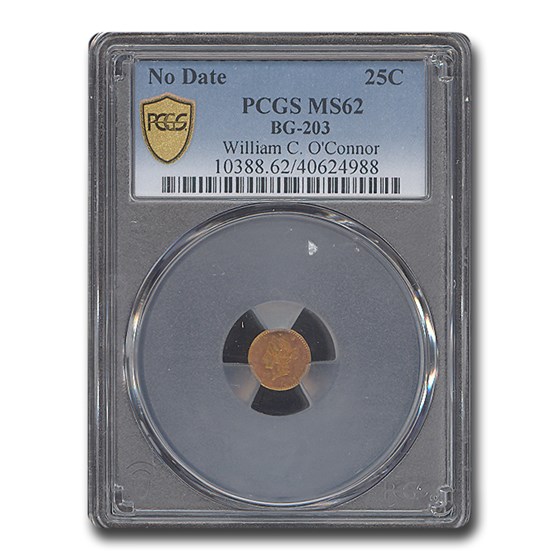 (No Date) Liberty Round 25 Cent Gold MS-62 PCGS (No Date) Liberty Round 25 Cent Gold MS-62 PCGS