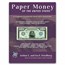 Paper Money of the United States, 23rd Edition (Paperback)