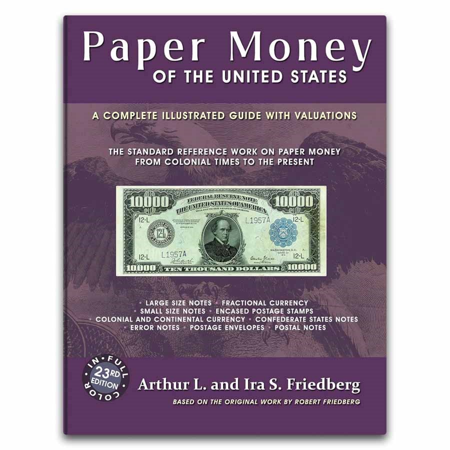 Paper Money of the United States, 23rd Edition (Paperback)