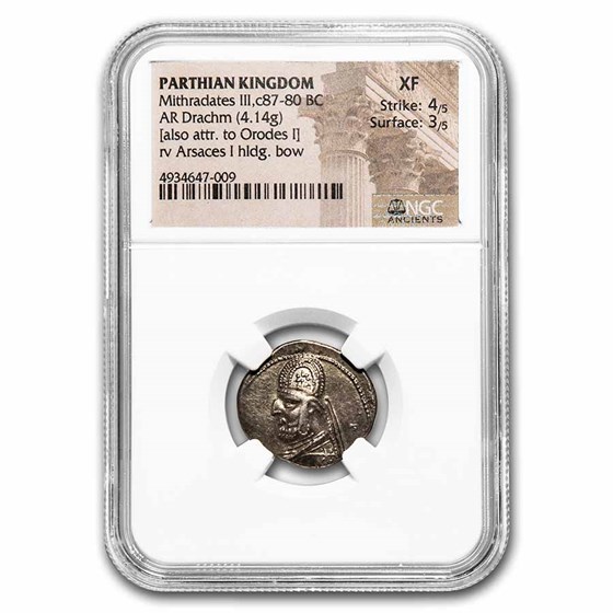 Parthian Empire AR Drachm Mithradates III (87-80 BC) XF NGC Parthian Empire AR Drachm Mithradates III (87-80 BC) XF NGC
