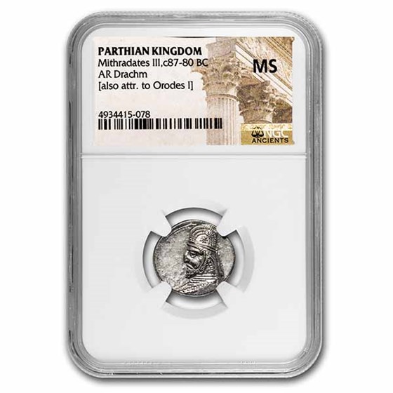 Parthian Empire Silver Drachm Mithradates III (87-80 BC) MS NGC